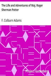 Cover of The Life and Adventures of Maj. Roger Sherman Potter — A Closer Reading